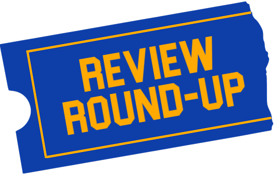 Review Round-Up